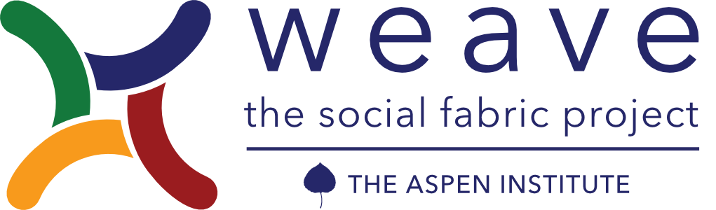 Weave: The Social Fabric Project / The Aspen Institute